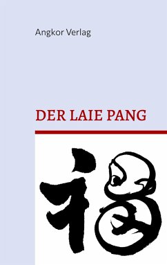 Der Zen-Laie Pang - Pang, Yun Jushi