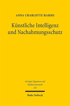 Künstliche Intelligenz und Nachahmungsschutz - Harms, Anna Charlotte