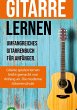 Gitarre lernen für Anfänger und... - Bild 1