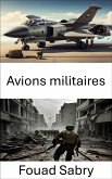 Avions militaires (eBook, ePUB)