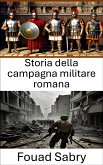 Storia della campagna militare romana (eBook, ePUB)