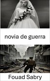 Novia De Guerra (eBook, ePUB)