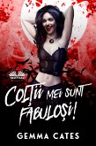 Colții Mei Sunt Fabuloși! (eBook, ePUB)