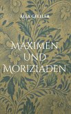 Maximen und Moriziaden (eBook, ePUB)