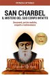 San Charbel il mistero del suo corpo... - Bild 1