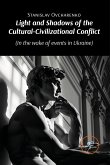 Light and shadows of the Cultural - Civilizational Conflict (eBook, ePUB)