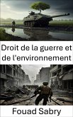 Droit de la guerre et de l'environnement (eBook, ePUB)