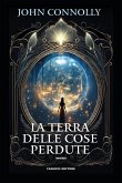 La terra delle cose perdute (eBook, ePUB)