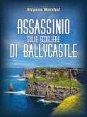 Assassinio sulle scogliere di Ballycastle (eBook, ePUB)