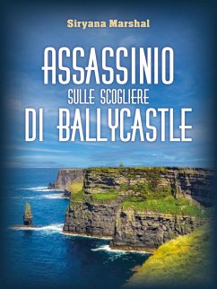 Assassinio sulle scogliere di Ballycastle (eBook, ePUB) - Marshal, Siryana