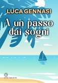 A un passo dai sogni (eBook, ePUB)