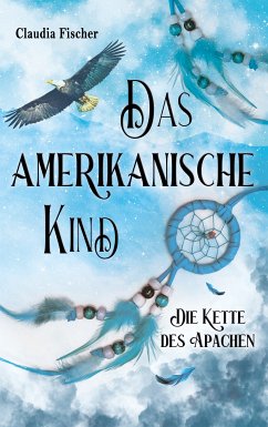 Das amerikanische Kind (eBook, ePUB) - Fischer, Claudia