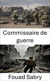 Commissaire de guerre (eBook, ePUB)