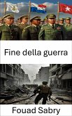 Fine della guerra (eBook, ePUB)