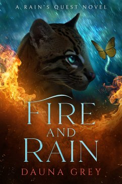 Fire and Rain (eBook, ePUB) - Grey, Dauna