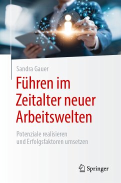 Führen im Zeitalter neuer Arbeitswelten (eBook, PDF) - Gauer, Sandra