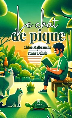 Le chat de pique (eBook, ePUB) - Malbranche, Chloë; Delisle, Franz