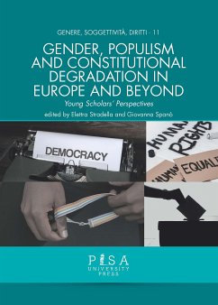 Gender, populism and constitutional degradation in Europe and beyond (eBook, PDF) - Spanò, Giovanna; Stradella, Elettra