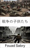 戦争の子供たち (eBook, ePUB)