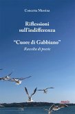 Riflessioni sull’indifferenza e “Cuore di Gabbiano” (eBook, ePUB)
