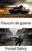 Faucon de guerre (eBook, ePUB)