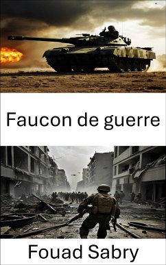 Faucon de guerre (eBook, ePUB) - Sabry, Fouad