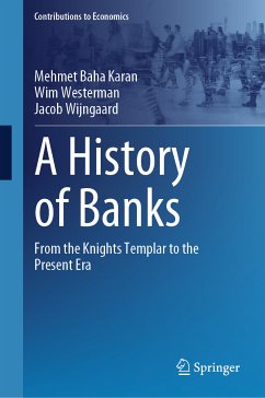 A History of Banks (eBook, PDF) - Karan, Mehmet Baha; Westerman, Wim; Wijngaard, Jacob