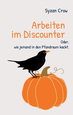 Arbeiten im Discounter (eBook, ePUB) - Crow, Syzan