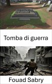 Tomba di guerra (eBook, ePUB)