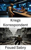 Kriegs Korrespondent (eBook, ePUB)