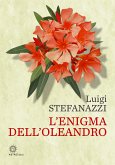 L'enigma dell'oleandro (eBook, ePUB)