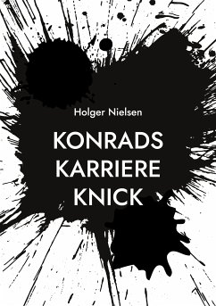 Konrads Karriere Knick (eBook, ePUB) - Nielsen, Holger