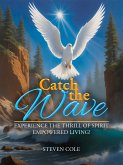 Catch The Wave (eBook, ePUB)