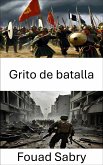 Grito de batalla (eBook, ePUB)