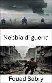 Nebbia di guerra (eBook, ePUB)