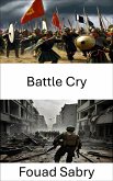 Battle Cry (eBook, ePUB)