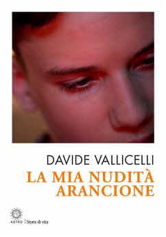 La mia nudità arancione (eBook, ePUB) - Various