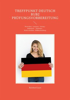 Treffpunkt Deutsch B1/B2 - Prüfungsvorbereitung (eBook, ePUB) - Laun, Reinhard