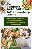 The Complete Keto Anti-inflammatory Cookbook (eBook, ePUB)