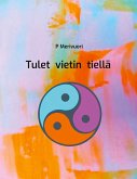 Tulet vietin tiellä (eBook, ePUB)