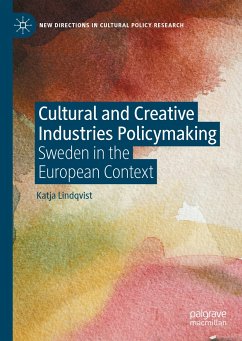 Cultural and Creative Industries Policymaking (eBook, PDF) - Lindqvist, Katja