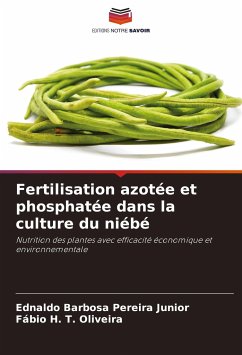 Fertilisation azotée et phosphatée dans la culture du niébé - Pereira Junior, Ednaldo Barbosa;Oliveira, Fábio H. T.