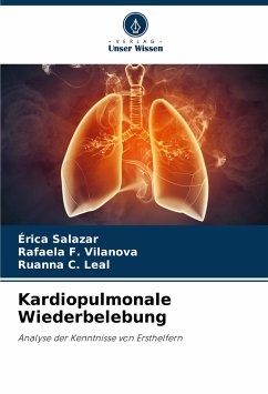 Kardiopulmonale Wiederbelebung - Salazar, Érica;Vilanova, Rafaela F.;Leal, Ruanna C.