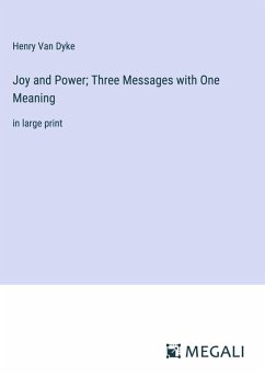 Cover Joy and Power; Three Messages with One Meaning