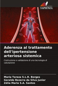 Aderenza al trattamento dell'ipertensione arteriosa sistemica - S.L.R. Borges, Maria Tereza;Bezerra da Silva Junior, Geraldo;S.A. Santos, Zélia Maria