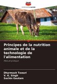 Principes de la nutrition animale et de la technologie de l'alimentation