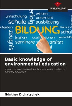 Basic knowledge of environmental education - Dichatschek, Günther