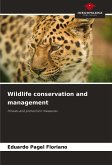 Wildlife conservation and management