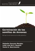 Germinación de las semillas de Annonas