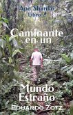 Caminante en un Mundo Estraño